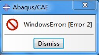 Abaqus 2020/2019/2018 提交运算时提示windows error